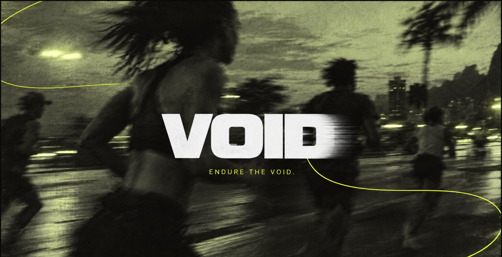 VOID — Endure the void. Corrida urbana com textura analógica e detalhes verde-lima.